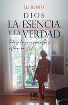 Dios, la esencia y la verdad - Editorial Ígneo