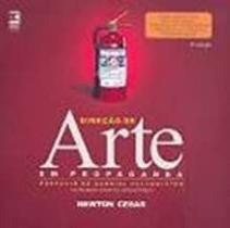 Direcao De Arte Em Propaganda Newton, Cesar - Senac DF