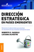 Dirección estratégica en países emergentes - Ediciones Granica S.A.
