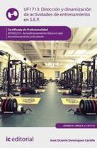 Dirección y dinamización de actividades de entrenamiento en sala de entrenamiento polivalente. AFDA0210 - Acondicionamiento físico en sala de entrenam - IC Editorial
