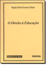 Direito Á Educação, O - RENOVAR
