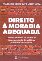 Direito a Moradia Adequada - Matrioska Editora Direito a Moradia Adequada - Matrioska Editora