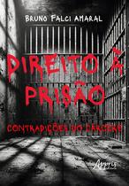 Direito à Prisão Contradições do Cárcere