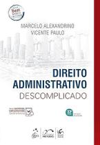 Direito Administrativo Descomplicado - Editora Metodo