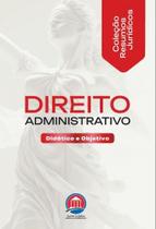 Direito Administrativo - Didático e Objetivo (Coleção Resumos Jurídicos)