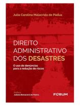 Direito administrativo dos desastres Direito administrativo dos desastres