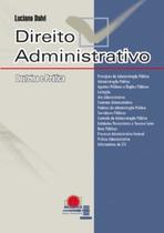 Direito administrativo: doutrina e prática - JH MIZUNO