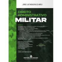 Direito Administrativo Militar 4ª edição Direito Administrativo Militar 4ª edição