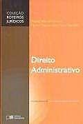 Direito administrativo - roteiros juridicos - SARAIVA JURIDICO Direito administrativo - roteiros juridicos - SARAIVA JURIDICO