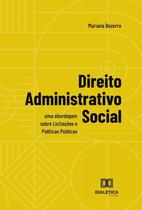 Direito Administrativo Social - Editora Dialetica