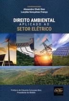 Direito Ambiental Aplicado ao Setor Elétrico - 01Ed/20 Sortido - DEL REY LIVRARIA E EDITORA