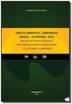 Direito ambiental comparado brasil-alemanha-eua. - ERASMO MARCOS RAMOS - MIDIOGRAF II