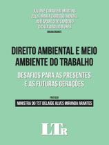 Direito Ambiental e Meio Ambiente do Trabalho - 01ED/20 Direito Ambiental e Meio Ambiente do Trabalho - 01ED/20
