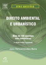 Direito Ambiental e Urbanístico Direito Ambiental e Urbanístico