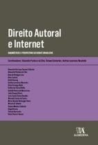 Direito Autoral e Internet - Diagnósticos e Perspectivas Do Debate Brasileiro - ALMEDINA