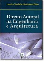 Direito Autoral na Engenharia e Arquitetura - Pillares Direito Autoral na Engenharia e Arquitetura - Pillares