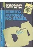 Direito Autoral no Brasil Direito Autoral no Brasil