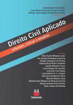 Direito Civil Aplicado - reflexões, críticas e desafios - Conhecimento Editora