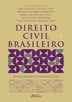 Direito Civil Brasileiro Atualidades e Perspectivas 2026 foco juridico Direito Civil Brasileiro Atualidades e Perspectivas 2026 foco juridico