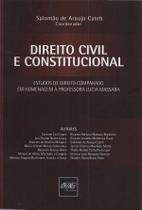 Direito Civil e Constitucional Estudos de Direito Comparado em Homenagem à Professora Lucia Massara
