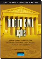 Direito Civil: Lições - Parte Geral, Obrigações, Responsabilidade Civil, Reais, Família e Sucessos