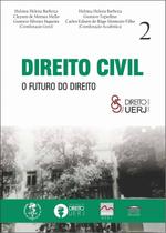 Direito Civil O Futuro do Direito