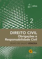 Direito Civil - Obrigações e Responsabilidade Civil Vol.2 - 26ª Edição 2026 Direito Civil - Obrigações e Responsabilidade Civil Vol.2 - 26ª Edição 2026