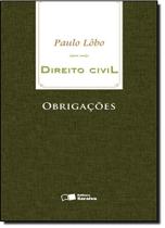 Direito Civil: Obrigações - SARAIVA (JURIDICOS) - GRUPO GEN