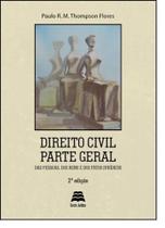 Direito Civil Parte Geral: Das Pessoas, dos Bens e dos Fatos Jurídicos - GAZETA JURIDICA Direito Civil Parte Geral: Das Pessoas, dos Bens e dos Fatos Jurídicos - GAZETA JURIDICA
