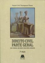 Direito Civil - Parte Geral Das Pessoas, Dos Bens e Dos Fatos Jurídicos - Gazeta Jurídica