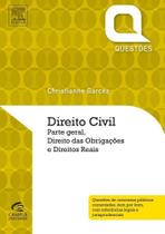 Direito Civil: Parte Geral, Direito das Obrigações e Direitos Reais - Série Questões - CAMPUS - GRUPO ELSEVIER