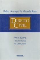 Direito Civil: Parte Geral e Teoria das Obrigações - RENOVAR Direito Civil: Parte Geral e Teoria das Obrigações - RENOVAR