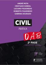Direito Civil Pratica Para 2ª Fase Oab - 13ª Edição 2023 Juspodivm