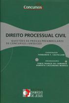Direito Civil: Questões de Provas Preambulares de Concursos Jurídicos Direito Civil: Questões de Provas Preambulares de Concursos Jurídicos