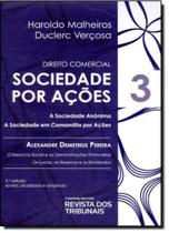 Direito Comercial: Sociedades Por Ações - Vol.3 - REVISTA DOS TRIBUNAIS