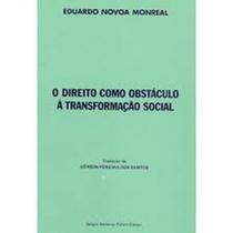 Direito como obstaculo a transformacao social, o-