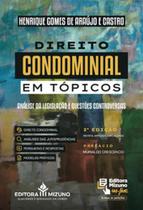 Direito condominial em tópicos: Análise da legislação e questões controversas - JH MIZUNO