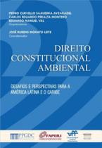 Direito Constitucional Ambiental - Desafios e perspetivas para a América Latina e o Caribe - EDITORA PROCESSO