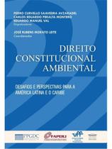 Direito constitucional ambiental - desafios e perspetivas para a américa latina e o caribe