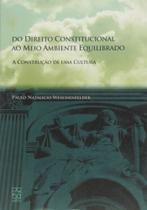 Direito constitucional ao meio ambiente equilibrad - EDUCS