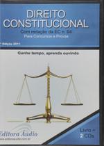 Direito Constitucional: Com Redação da Ec Nº 64 Para Concursos e Provas - Audiolivro - Acompanha 3 Cds