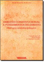 Direito Constitucional e Fundamental do Direito Diálogos Interdisciplinar - RENOVAR