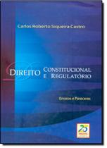 Direito Constitucional e Regulatório - RENOVAR Direito Constitucional e Regulatório - RENOVAR