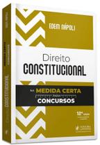 Direito Constitucional Na Medida Certa Para Concursos - 12ª Edição (2024)