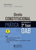 Direito constitucional - pratica para aprovacao na 2 fase da oab - JUSPODIVM