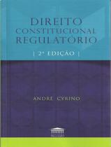 Direito Constitucional Regulatorio - PROCESSO