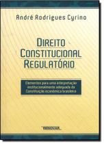 Direito Constitucional Regulatório