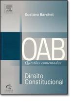 DIREITO CONSTITUCIONAL - SERIE OAB QUESTOES -