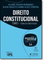 Direito Constitucional: Teoria da Constituição - Vol.16 - Tomo 1 - Coleção Sinopses Para Concursos - JUSPODIVM