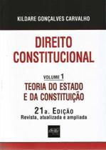Direito Constitucional - Teoria do Estado e da Constituição - Vol.1 - DEL REY LIVRARIA E EDITORA Direito Constitucional - Teoria do Estado e da Constituição - Vol.1 - DEL REY LIVRARIA E EDITORA